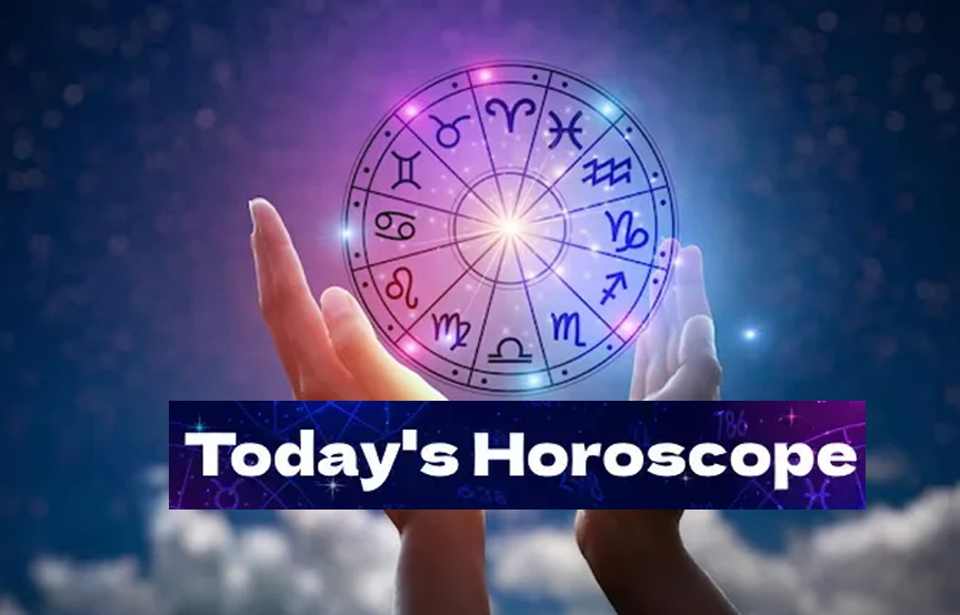 Today’s horoscope