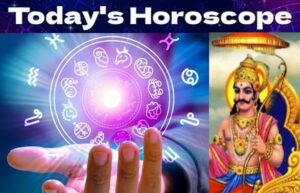 Today’s horoscope